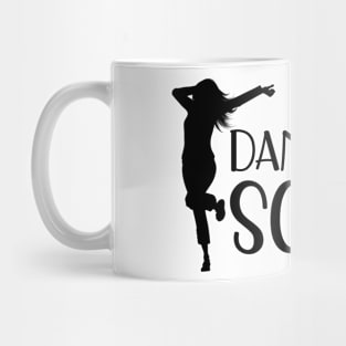 Dance Mom Squad Mug